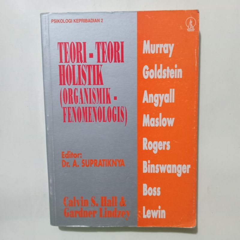 Buku Psikologi Kepribadian - Teori Teori Holistik (Organismik - Fenomenologis) - Calvin S Hall & Gar