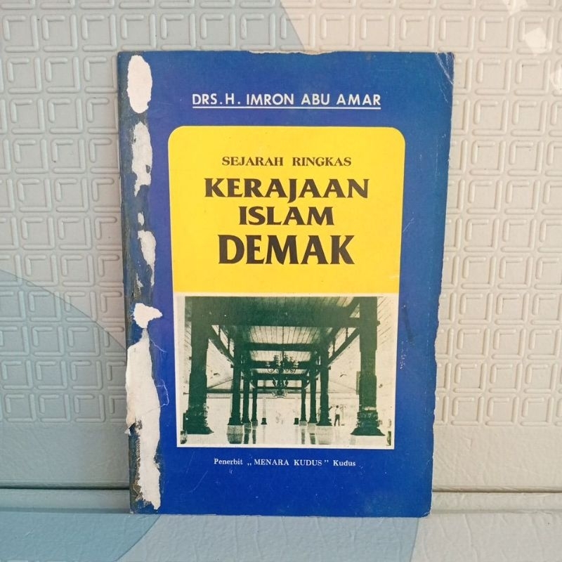 Buku sejarah ringkas Kerajaan Islam Demak