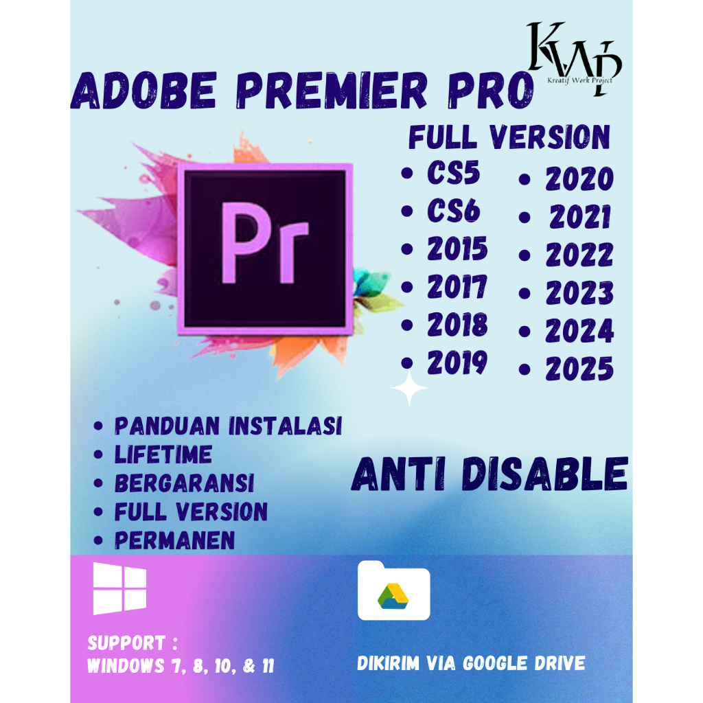 Premiere Pro | Full Version Baru/Lama| 2025 2024 2023 2022 2021 2020 2019 2018 2017 2015 CS6 | KWP