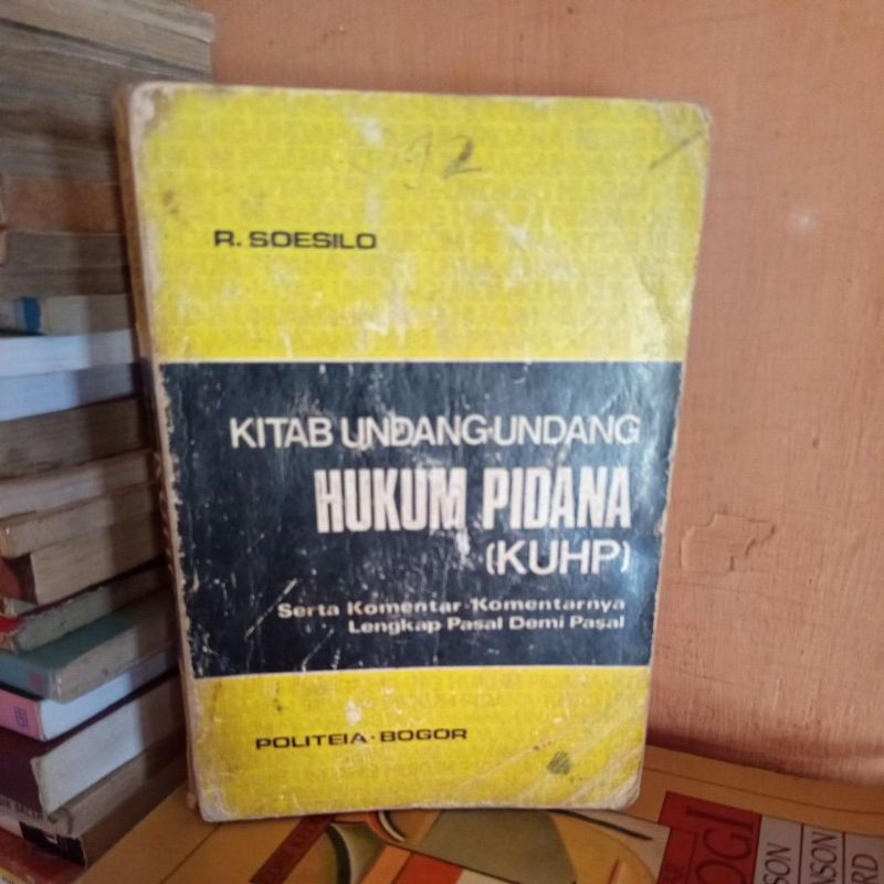 original buku KUHP kitab undang-undang hukum pidana karangan R.Soesilo