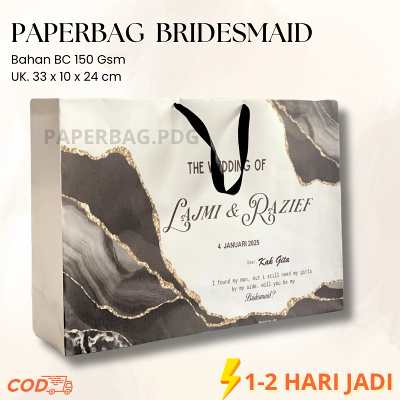 

Paperbag Bridesmaid Bahan BC 150 GSM (33x10x24 cm)| Paperbag Wedding | Paperbag qiqah | Paperbag Murah | Paperbag Sumbar | Paperbag Padang | Paperbag Produk | Paperbag Souvenir | Paperbag Custom | Paperbag Standar | Paperbag Pernikahan