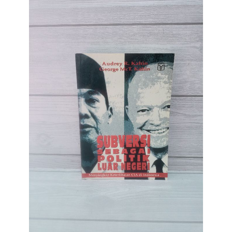 Subversi sebagai politik luar negeri by Audrey r kahin