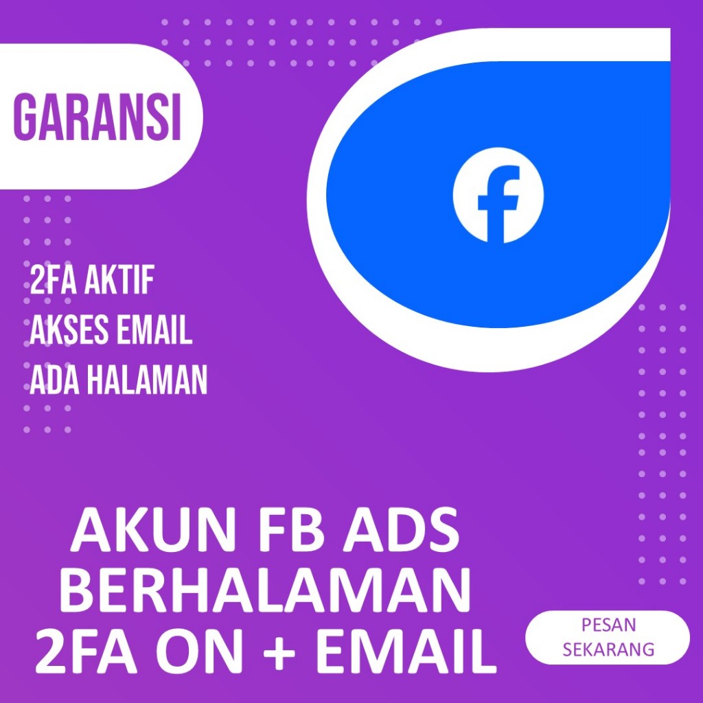 AKUN FB FACEBOOK PERSONAL ADS FB TUA 2FA AKTIF BISA AKSES EMAIL BERHALAMAN BERGARANSI