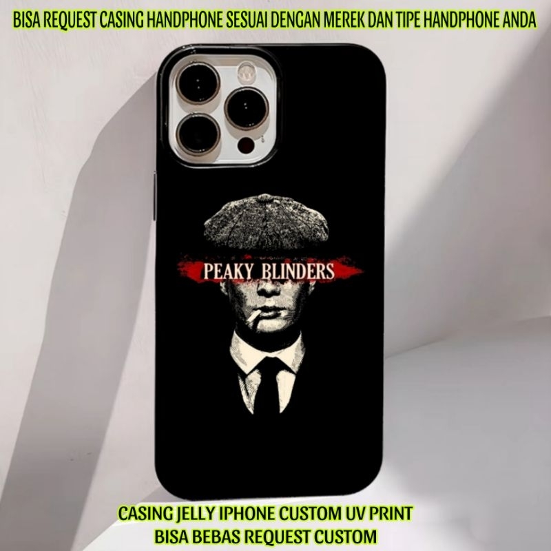 CASING HANDPHONE IPHONE CUSTOM UV PRINT PEAKY BLINDERS BISA BEBAS REQUEST CUSTOM