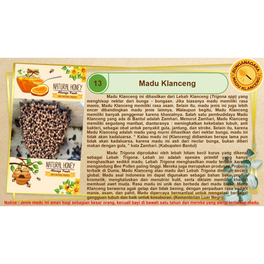 

MADU KLANCENG ASLI 300 ML = 0,5 KG | 700 ML = 1 KG | 1L = 1,5 KG BUNGANAGARA PURE HONEY