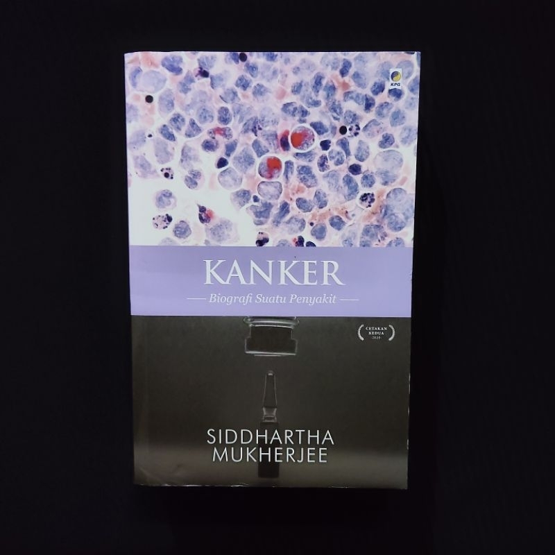 Buku Original • Kanker - Biografi Suatu Penyakit / SIDDHARTHA MUKHERJEE