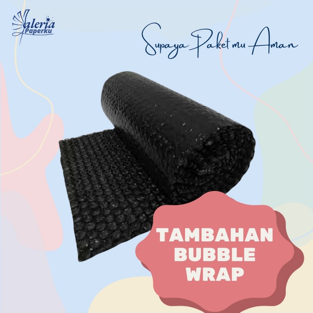 

Bubble Wrap Tambahan / Supaya Paket Terlindungi