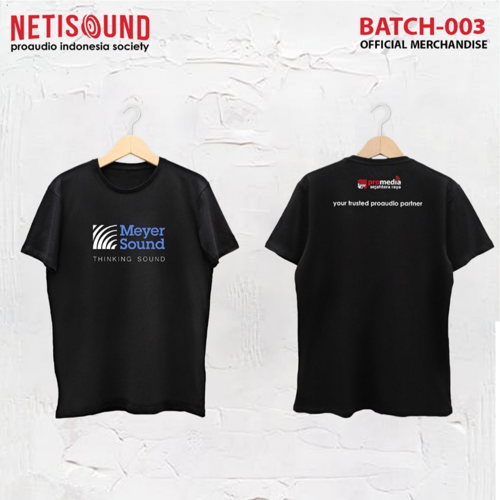 Kaos Netisound Spesial Edition Meyer Sound Official Merchandise Unisex BATCH-004