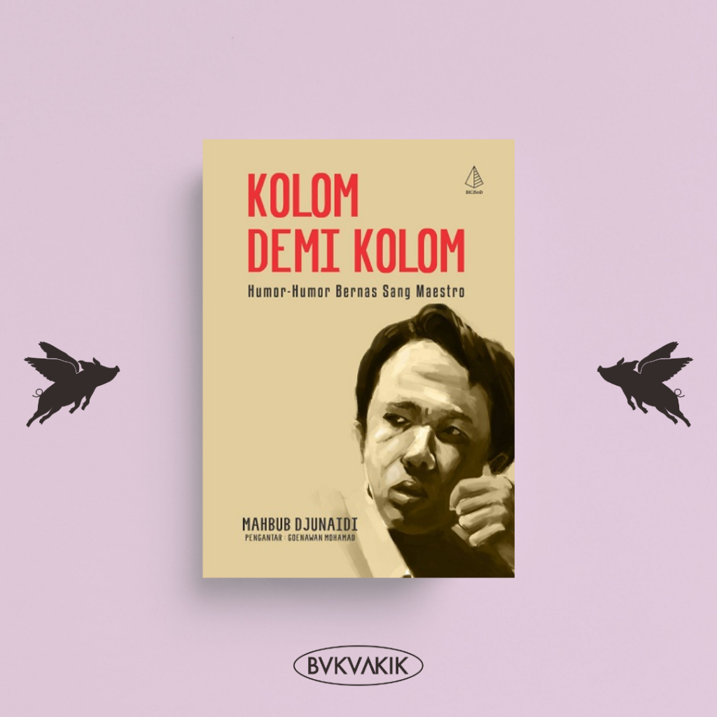 Kolom Demi Kolom - Mahbub Djunaidi