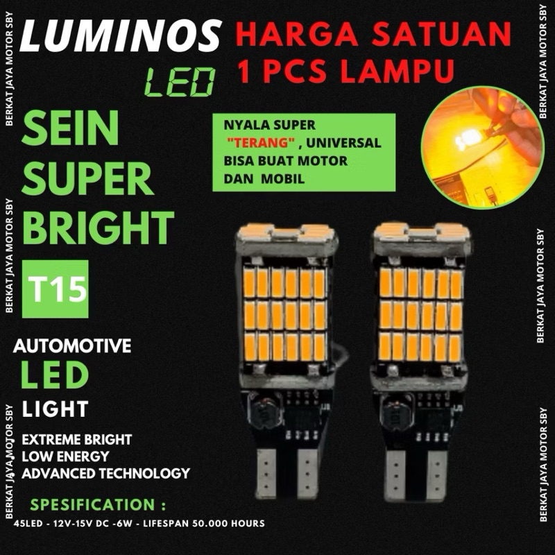 LAMPU SEN DAJAL SOKET T 15 LUMINOS 1 SET