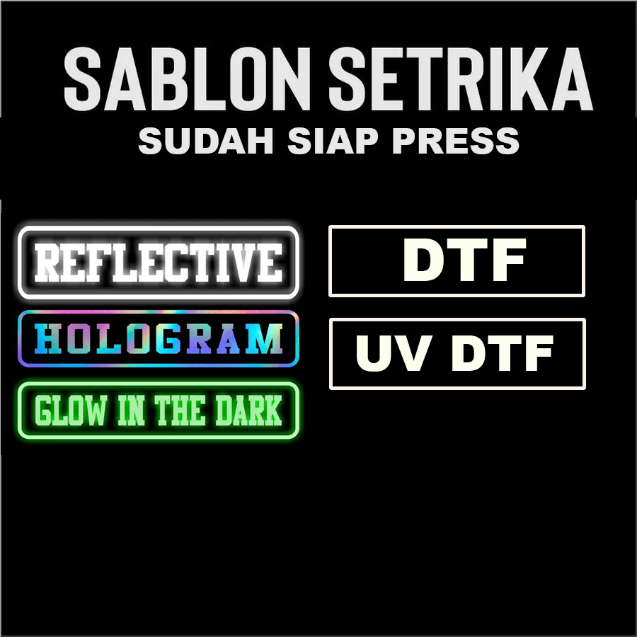 Cetak Print Sablon Setrika DTF | DTF UV DECAL | POLYFLEX REFLEKTIF | POLYFLEX HOLOGRAM | POLYFLEX GL