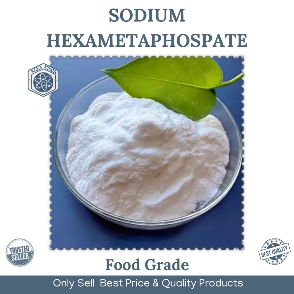 

SHMP Food Grade Sodium Hexametaphosphate 1kg / Perpanjang Umur Simpan Makanan SHMP Pure
