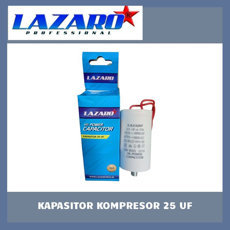 LAZARO KAPASITOR KOMPRESOR 25UF / CBB60 ORIGINAL