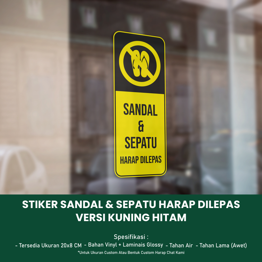 

Stiker Sandal & Sepatu Harap Dilepas Ukuran 20x8 CM - Versi Kuning Hitam *Vinyl + Laminasi Glossy *058