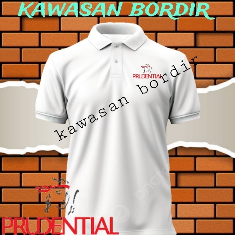 polo shirt Prudential kaos Prudential seragam Prudential baju Prudential full bordir..