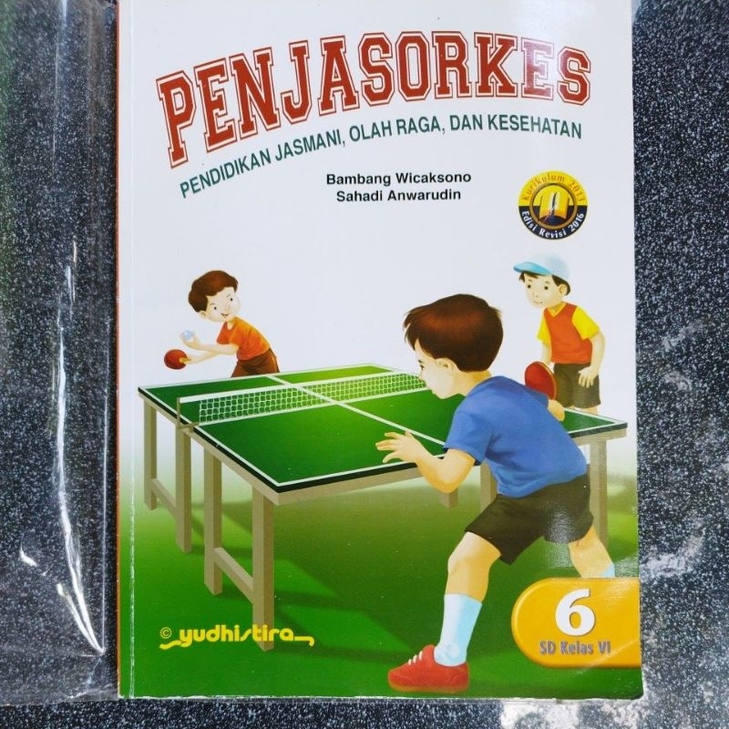 Penjasorkes, kelas 6, penerbit Yudhistira