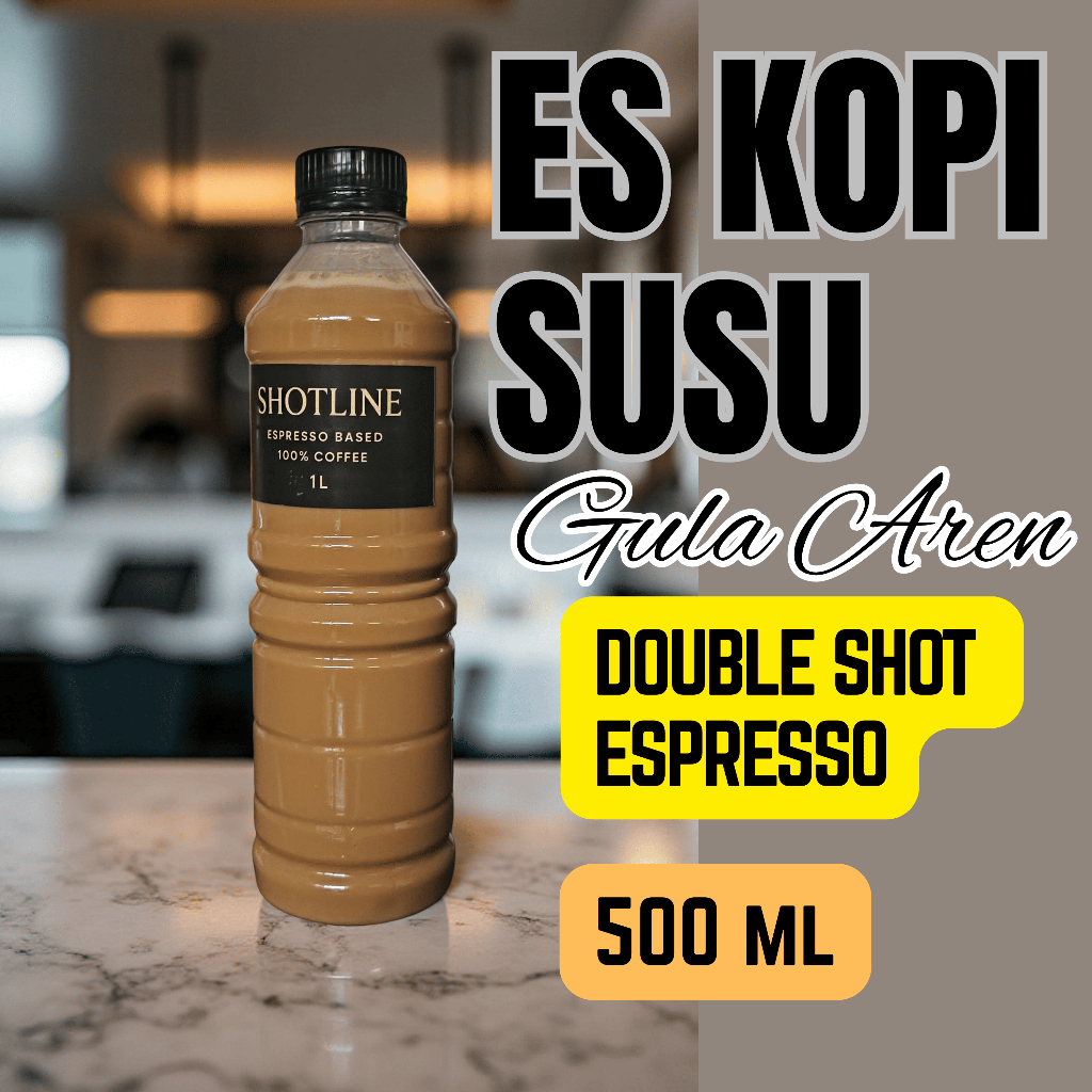 

Shotline Coffee Es Kopi Susu Gula Aren Double Espresso 500ml Shotline Coffee Roastery Ready To Drink