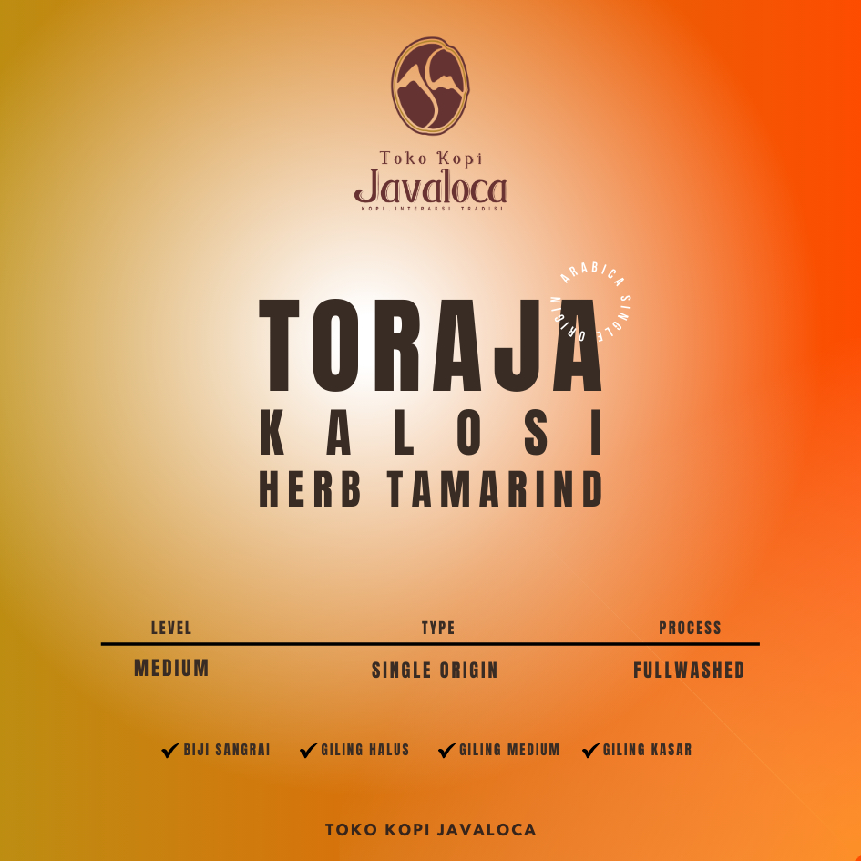 

TokoKopiJavaloca - Arabica Single Origin Toraja Kalosi Herb Tamarind Grade 1 (200gram)