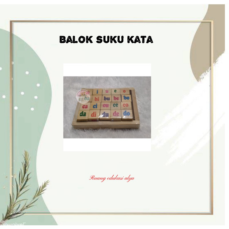 BALOK SUKU KATA/MAINAN SUKU KATA