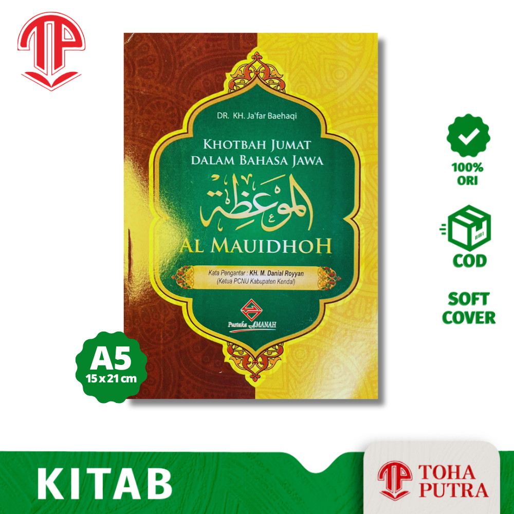 KHUTBAH JUMAT BAHASA JAWA AL MAUIDHOH ( PUSTAKA AMANAH ) KUMPULAN KHUTBAH BAHASA JAWA LENGKAP