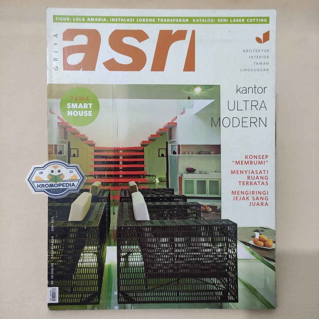 (ORIGINAL) Majalah Asri - Tema Smart House - Kantor Ultra Modern (No.06, Vol.12 / Juni 2011)