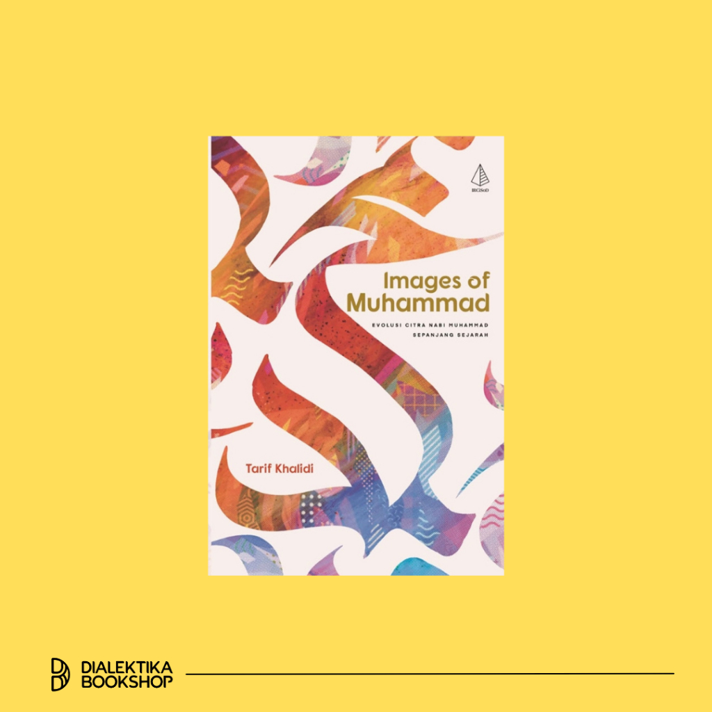 BUKU IMAGES OF MUHAMMAD - TARIF KHALIDI [ORIGINAL]