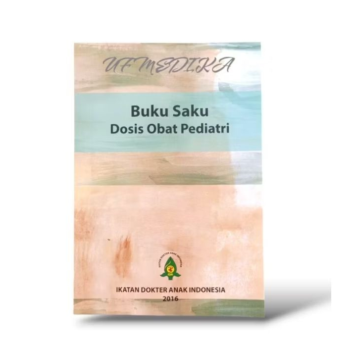 Buku Kedokteran Anak Buku Saku Dosis Obat Pediatri