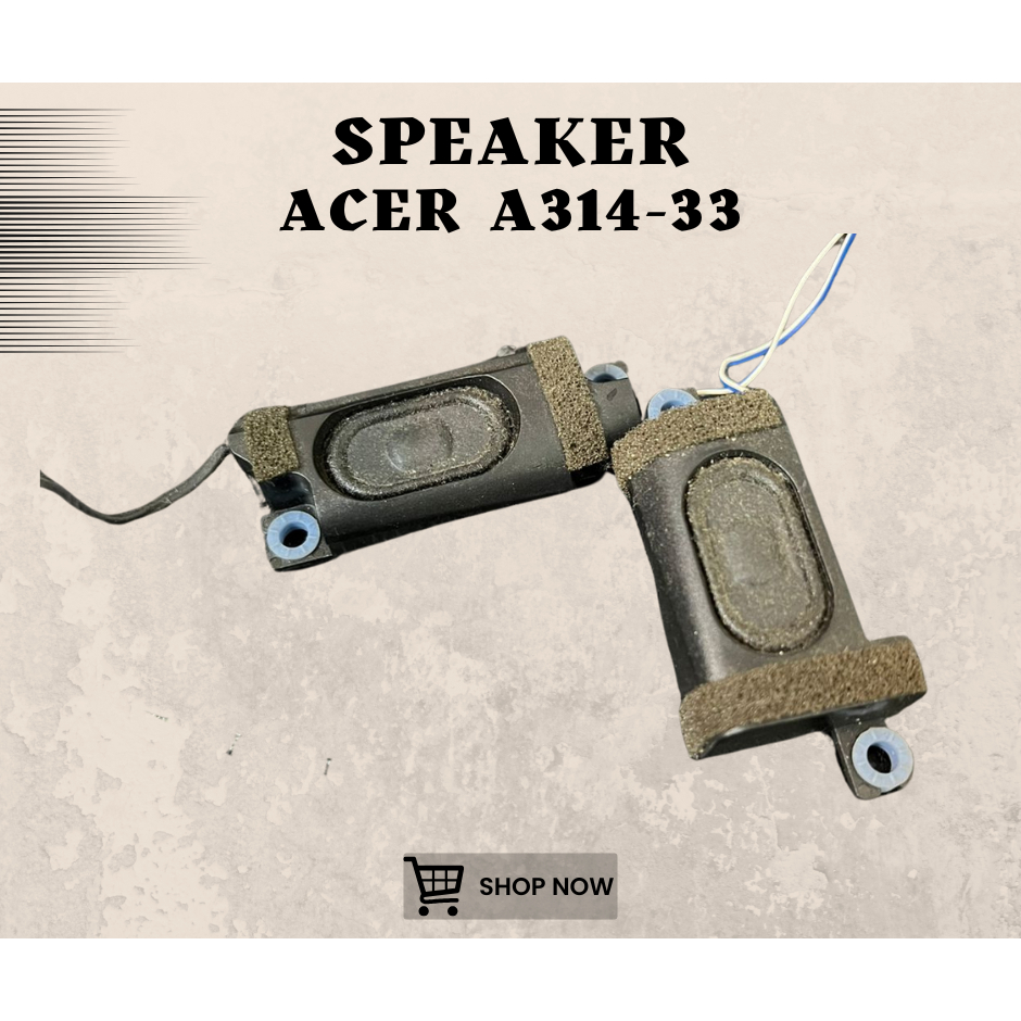 SPEAKER LAPTOP ACER A314-33 NORMAL SECOND