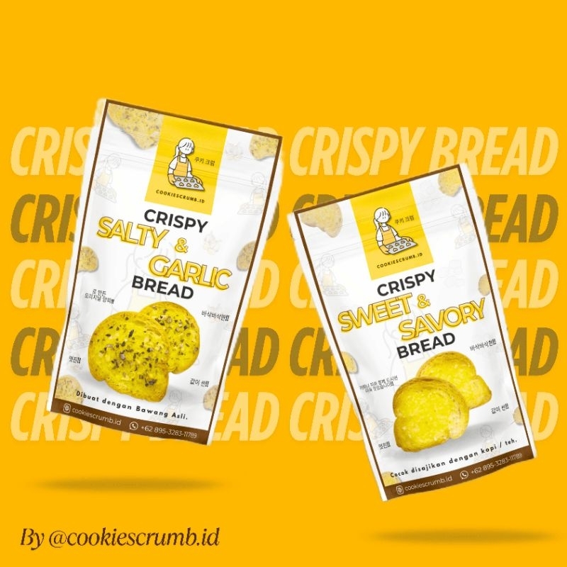 

Crispy Salty & Garlic bread, Crispy Sweet & Savory Bread (roti kering)