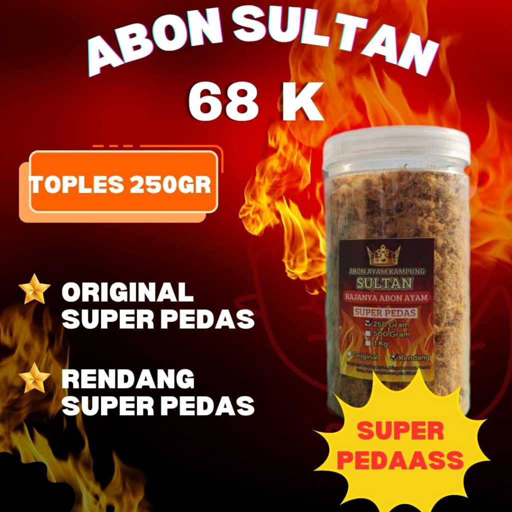 

ABON SULTAN SUPER PEDAS TOPLES 250gr AYAM KAMPUNG ASLI CEMILAN SNACK