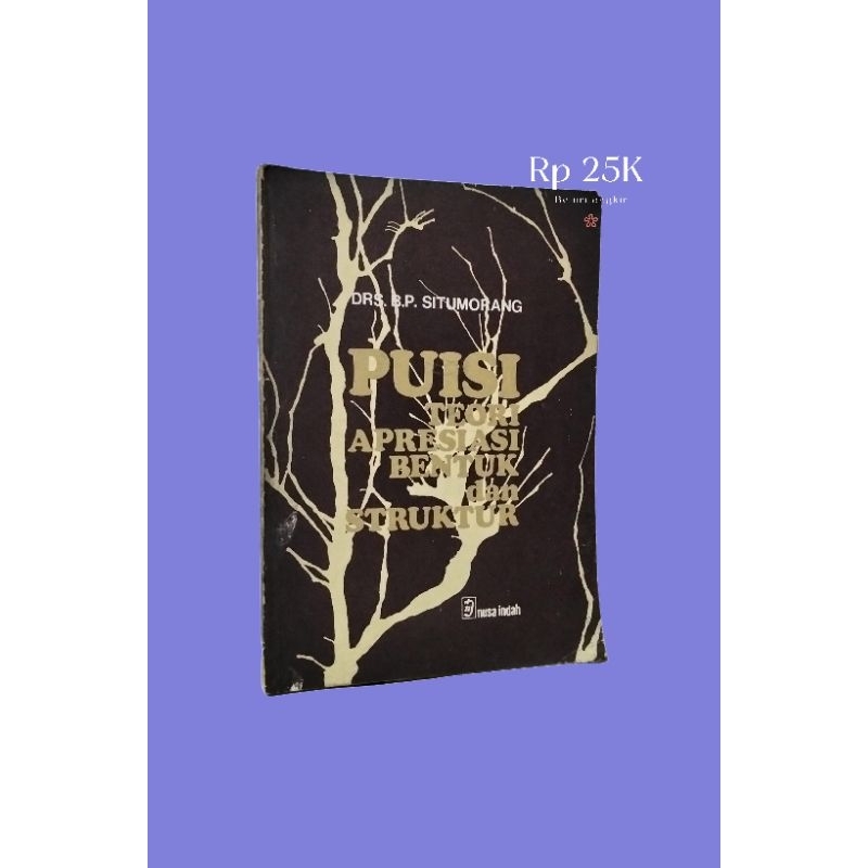 Buku Original - Puisi Teori Apresiasi Bentuk dan Struktur. Drs. B.P. Situmorang.