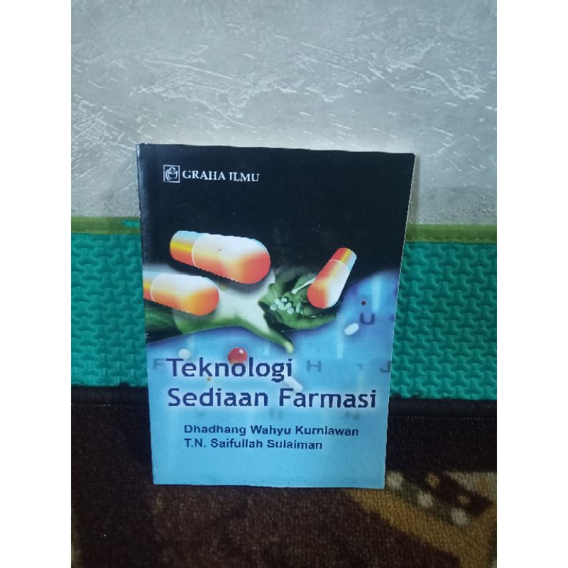 TEKNOLOGI SEDIAAN FARMASI by Dhadhang Wahyu Kurniawan