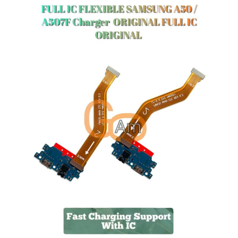 FULL IC FLEXIBLE SAMSUNG A50 / A507F FLEKSIBEL BOARD Charger  ORIGINAL FULL IC ORIGINAL