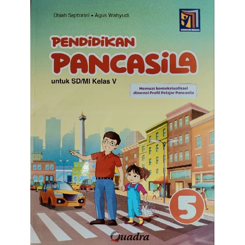 Pendidikan Pancasila Kelas 5 SD Penerbit Quadra  Edisi Revisi