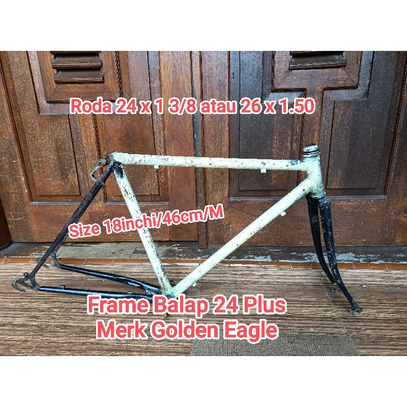 Frame Sepeda Balap Golden Eagle Roda 24 plus