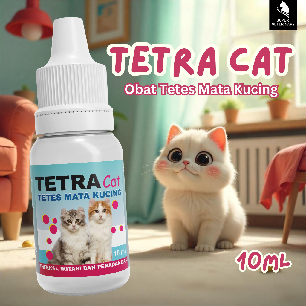TETRA CAT 10 ml - Tetes Mata Hewan - Tetes Mata Kucing - Tetes Mata Anabul - Obat Tetes Mata Kucing