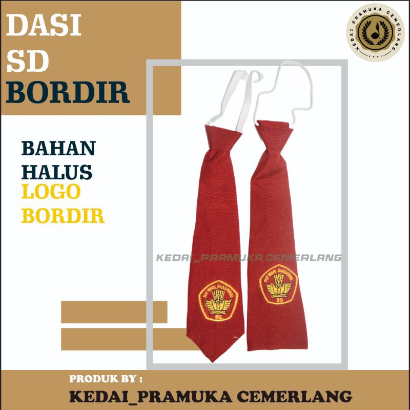 

Dasi SD Pendek Bordir Putra&Putri