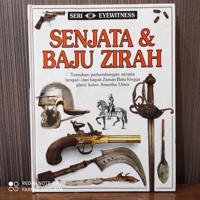 Buku Seri Eyewitness Jilid 4 Senjata & Baju Zirah