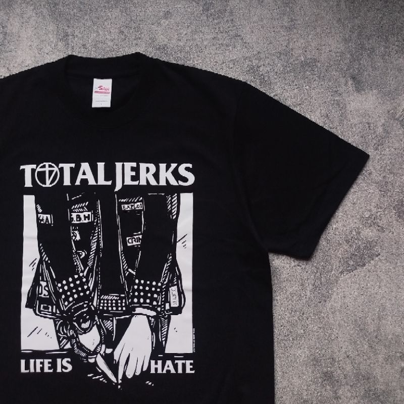 Total Jerks - Life Is Hate Official Merchandise