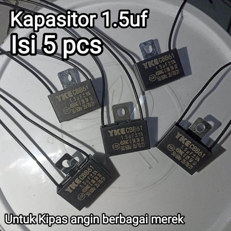 Kapasitor 1.5 uf 450v isi 5 pcs untuk berbagai merek kipas angin seperti cosmos miyako gmc panasonic