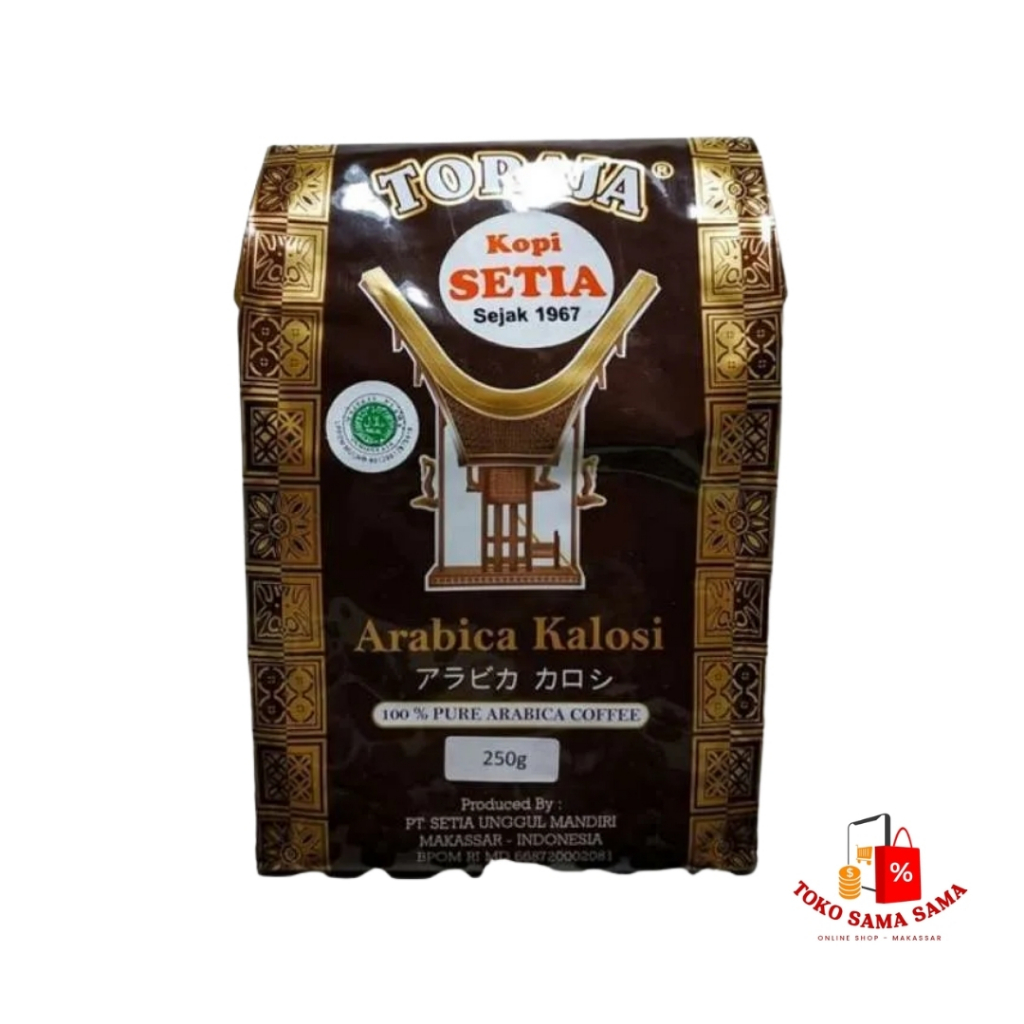 

Kopi Toraja SETIA Robusta Kalosi 250 gram