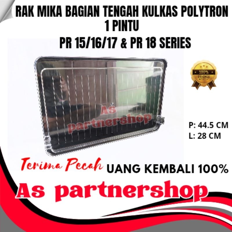 rak mika tengah rak kulkas polytron 1pintu pr15/16/17 dan pr18 series original