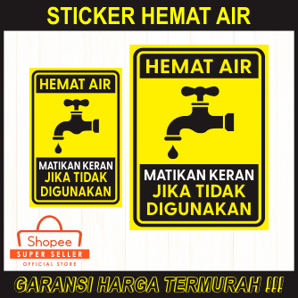 

STICKER MATIKAN KRAN AIR / STICKER HEMAT AIR / STIKER KRAN AIR / STIKER AIR / STIKER KRAN