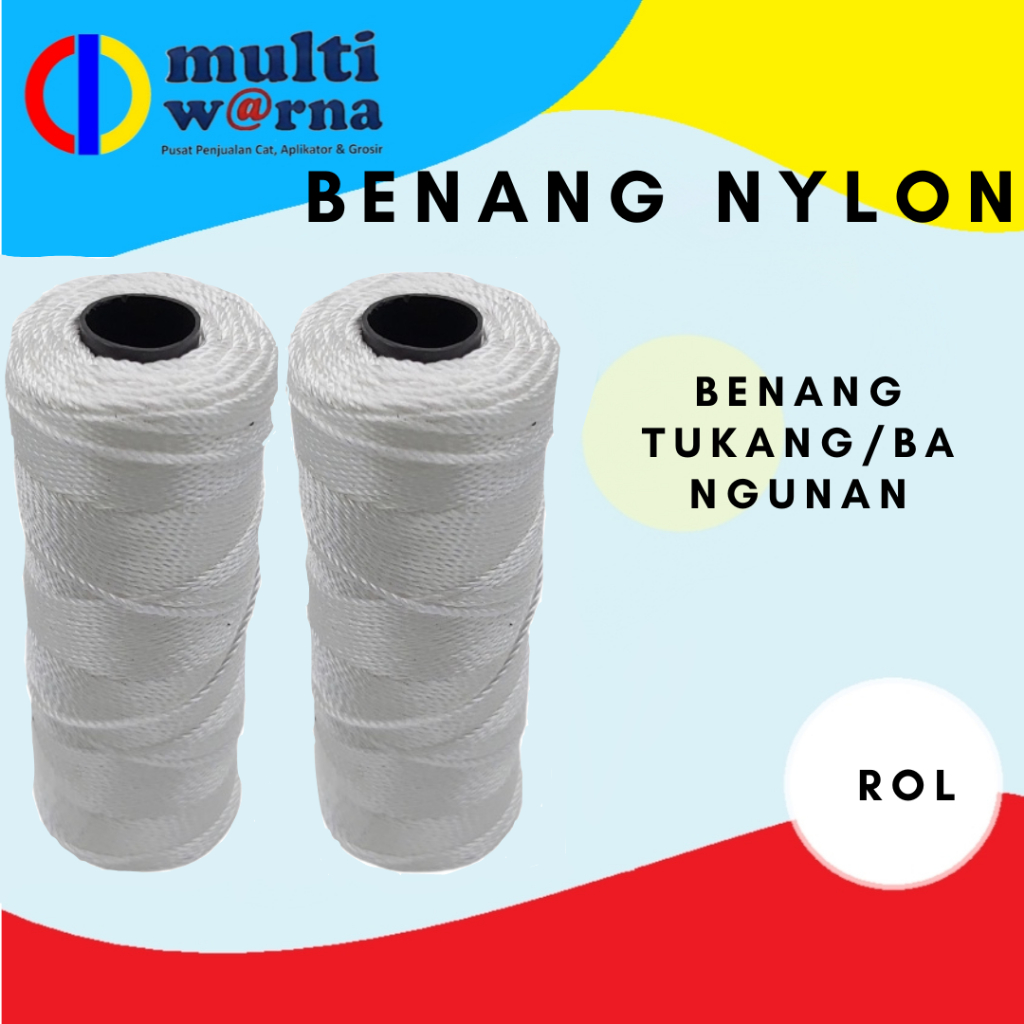 BENANG TUKANG BESAR | Benang Bangunan Nylon