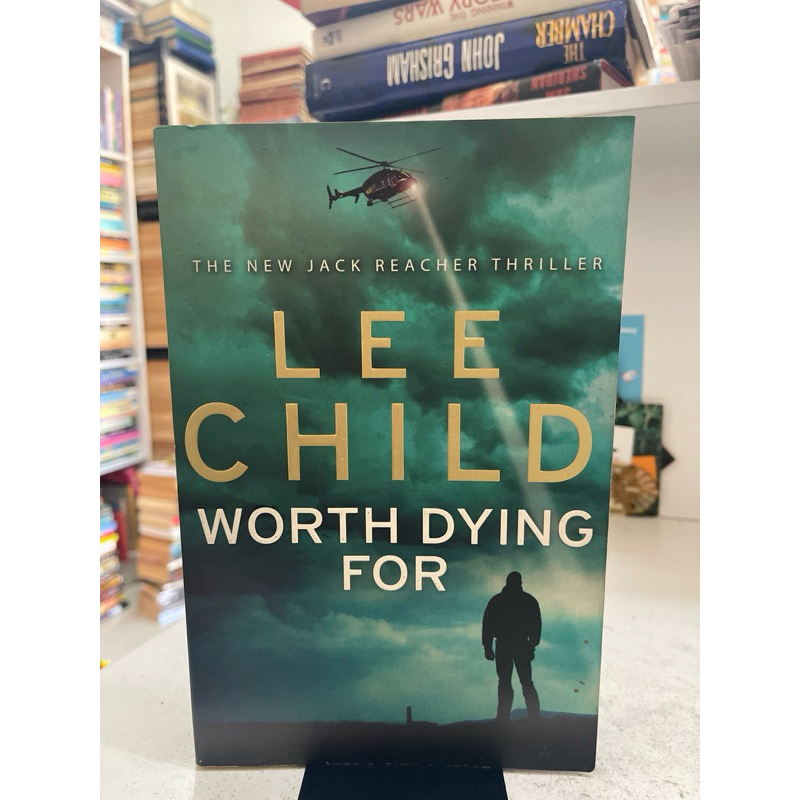 NOVEL WORTH DYING FOR BY LEE CHILD