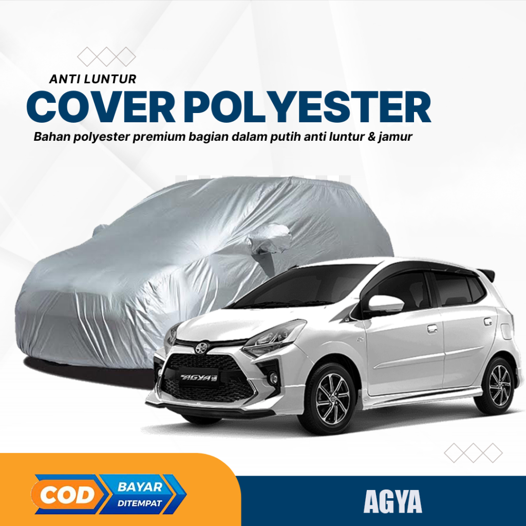 Body Cover Mobil AGYA Sarung Mobil AGYA Mantel Mobil AGYA Selimut Mobil AGYA Mobil agya lama agya tr