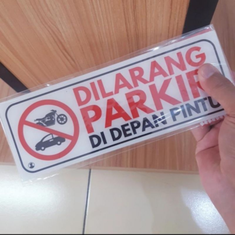 

Label Tulisan/Arklilik/Tulisan Dilarang Parkir di depan pintu