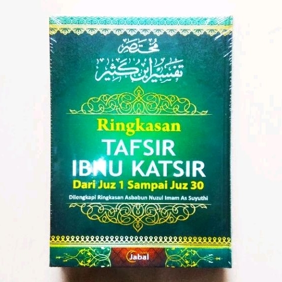 Ringkasan Tafsir Ibnu Katsir dari Juz 1 Sampai Juz 30 - Jabal - ORIGINAL