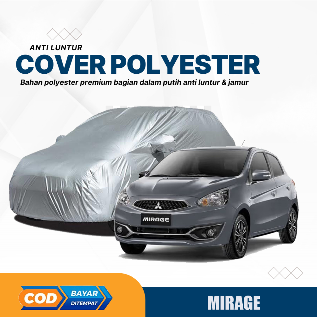 Body Cover Mobil MIRAGE Sarung Mobil MIRAGE Mantel Mobil MIRAGE Mantol Mobil MIRAGE Selimut Mobil MI