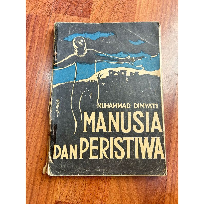 Buku MANUSIA DAN PERISTIWA OLEH MUHAMMAD DIMYATI thn 1951